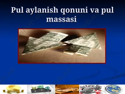 pul aylanish qonuni va pul massasi — PPT