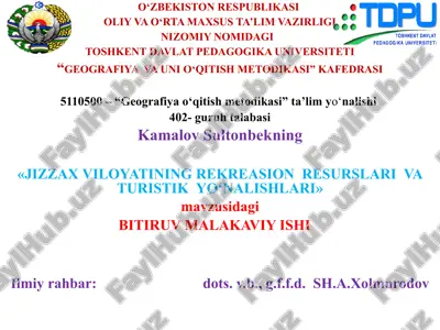 jizzax villoyatining rekreasion resurslari va turistik yo‘nalishlari — PPT