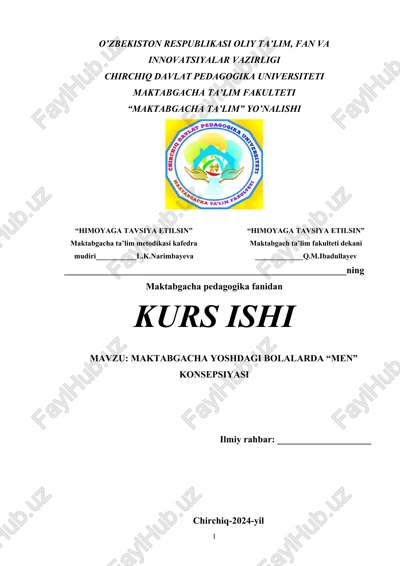 maktabgacha yoshdagi bolalarda “men” konsepsiyasi — DOCX