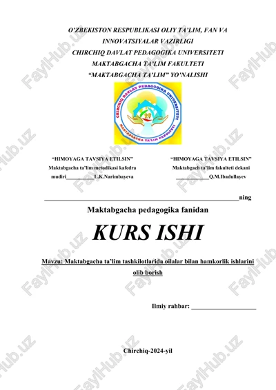 maktabgacha ta’lim tashkilotlarida oilalar bilan hamkorlik ishlarini olib borish — DOCX