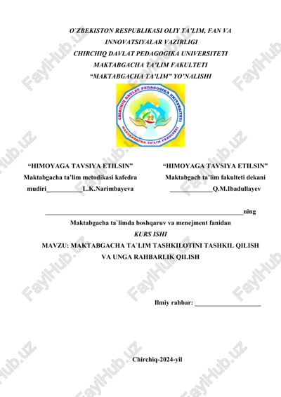 maktabgacha ta`lim tashkilotini tashkil qilish va unga rahbarlik qilish — DOCX