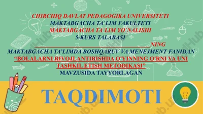 "bolalarni rivojlantirishda o'yinning o'rni va uni tashkil etish metodikasi" — PPTX