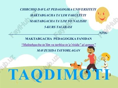 “maktabgacha ta’lim va tarbiya to’g’risida” gi qonun — PPTX
