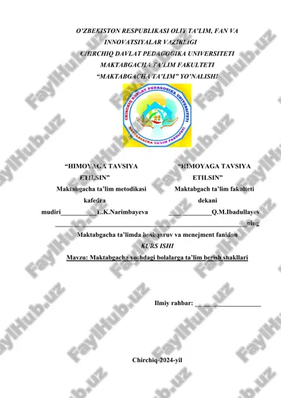 maktabgacha yoshdagi bolalarga ta’lim berish shakllari — DOCX