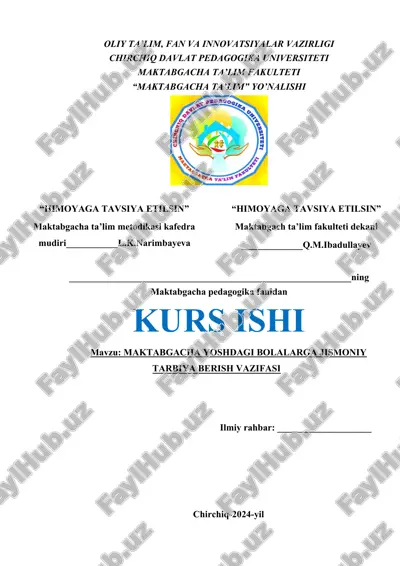 maktabgacha yoshdagi bolalarga jismoniy tarbiya berish vazifasi — DOCX