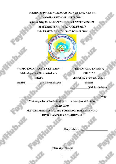 maktabgacha yoshdagi bolalarning rivojlanishi va tarbiyasi — DOC