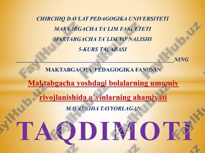 maktabgacha pedagogika fanidan taqdimot — PPTX