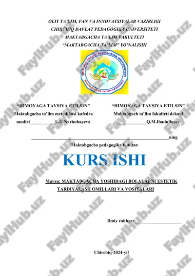 maktabgacha yoshidagi bolalarni estetik tarbiyalash omillari va vositalari — DOCX