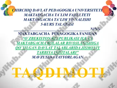"o`zbekiston respublikasi ilk va maktabgacha bolalar rivojlanishiga qo`yilgan davlat talablarida jismoniy tarbiya vositalari" taqdimoti — PPTX