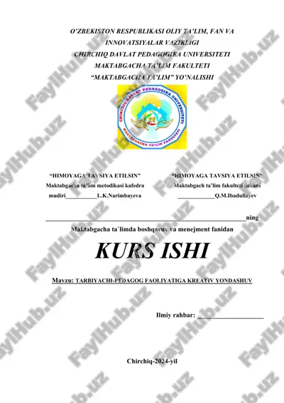 tarbiyachi-pedagog faoliyatiga kreativ yondashuv — DOCX