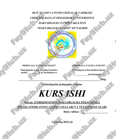 maktabgacha pedagogika rivojlanishi, innovatsion usullari va texnologiyalari — DOCX