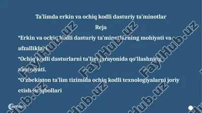 ta’limda erkin va ochiq kodli dasturiy ta’minotlar — PPTX
