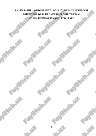 ta'lim tashkilotidagi psixologik iqlim va xavfsizlikni oshirishga qaratilgan psixologik yordam ko'rsatishning samarali yo'llari — PDF