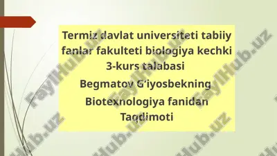biotexnologiya fanidan taqdimoti — PPTX