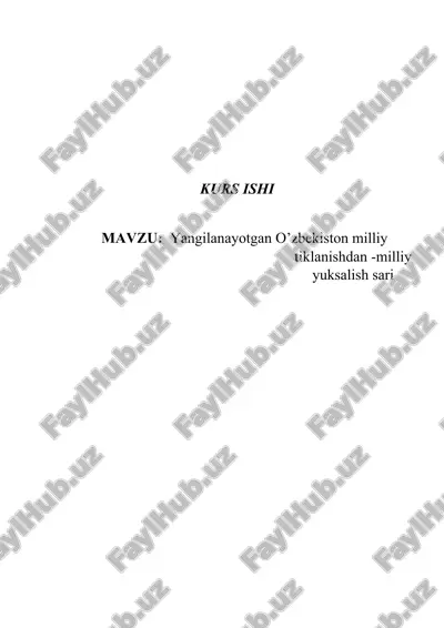 yangilanayotgan o’zbekiston milliy tiklanishdan -milliy yuksalish sari — DOCX