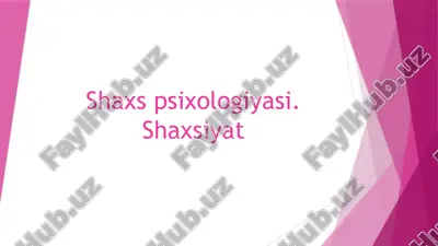 shaxs psixologiyasi.shaxsiyat — PPTX