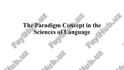the paradigm concept in the sciences of language — PPTX