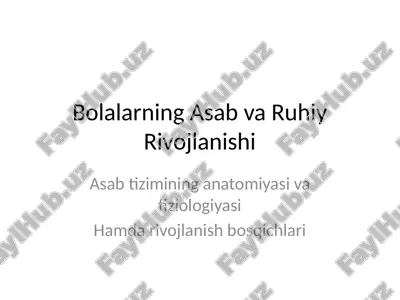asab va ruhiy rivojlanishi — PPTX