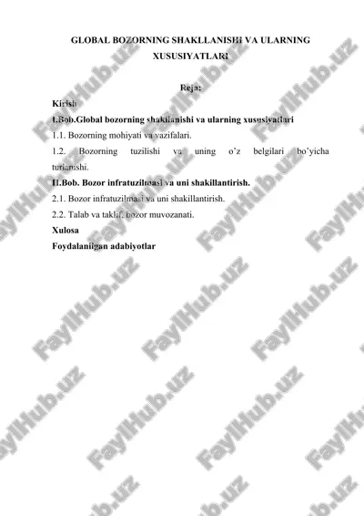 global bozorning shakllanishi va ularning xususiyatlari — DOCX
