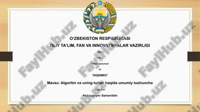algoritm va uning turlari haqida umumiy tushuncha — PPTX