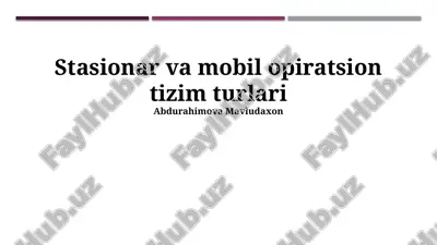 stasionar va mobil operatsion tizimlar — PPTX