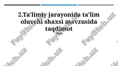 talabaning shaxsiyati ta'lim jarayonida — PPTX