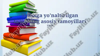 shaxsga yo'naltirilgan ta'limning asosiy tamoyillari — PPTX