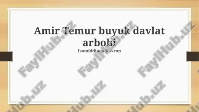 amir temur buyuk davlat arbobi — PPTX