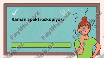 raman spektroskopiyasi — PPTX