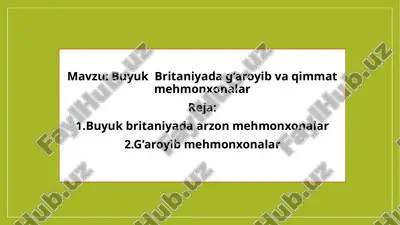 buyuk britaniyada g'aroyib va qimmat mehmonxonalar — PPTX
