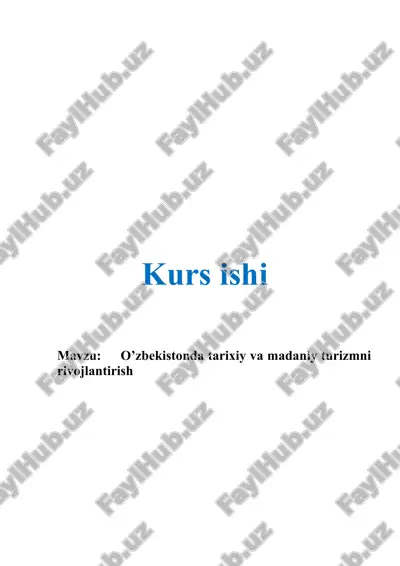 o’zbekistonda tarixiy va madaniy turizmni rivojlantirish — DOCX