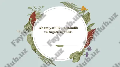 ahamiyatlilik, muhimlik, tugallanganlik — PPTX