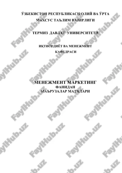menejment marketing fanidan ma'ruzalar matnlari — DOCX