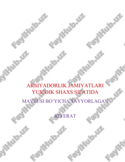 aksiyadorlik jamiyatlari yuridik shaxs sifatida — DOCX