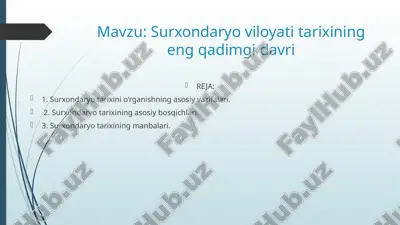 surxondaryo viloyati tarixining eng qadimgi davri — PPTX
