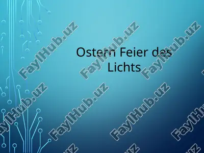 ostern feier des lichts — PPTX