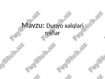 dunyo xalqlari miflar — PPTX
