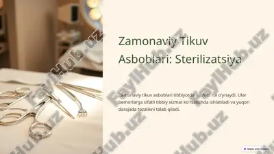 zamonaviy tikuv asboblari: sterilizatsiya — PPTX