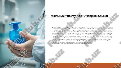 zamonaviyfizik antiseptika usullari — PPTX