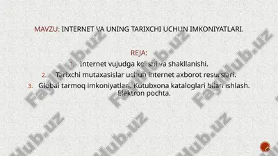 internet va uning tarixchi uchun imkoniyatlari — PPTX