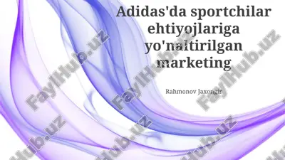 adidas: sportchilar ehtiyojlariga yo'naltirilgan marketing — PPTX