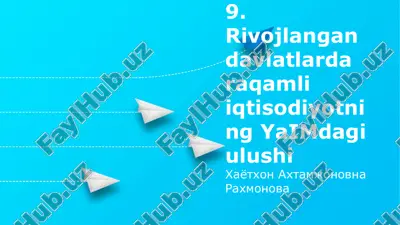 raqamli iqtisodiyotning yaimdagi ulushi — PPTX