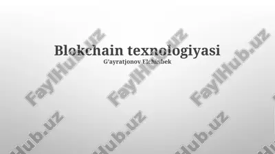 blokchain texnologiyasi — PPTX
