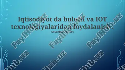 bulutli va iot texnologiyalari: asosiy tushunchalar va imkoniyatlar — PPTX