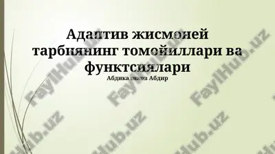 moslashuvchan jismoniy tarbiya — PPTX