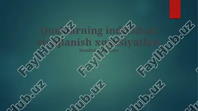 qushlarning individual rivojlanish xususiyatlari — PPTX
