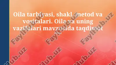 oilaviy tarbiya — PPTX