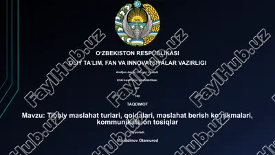 tibbiy maslahat turlari, qoidalari, maslahat berish koʻnikmalari, kommunikatsion tosiqlar — PPTX