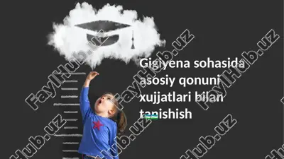gigiyena sohasida asosiy qonuni xujjatlari bilan tanishish — PPTX
