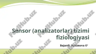 sensor (analizatorlar)tizimifiziologiyasi — PPTX